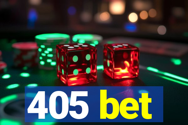 405 bet